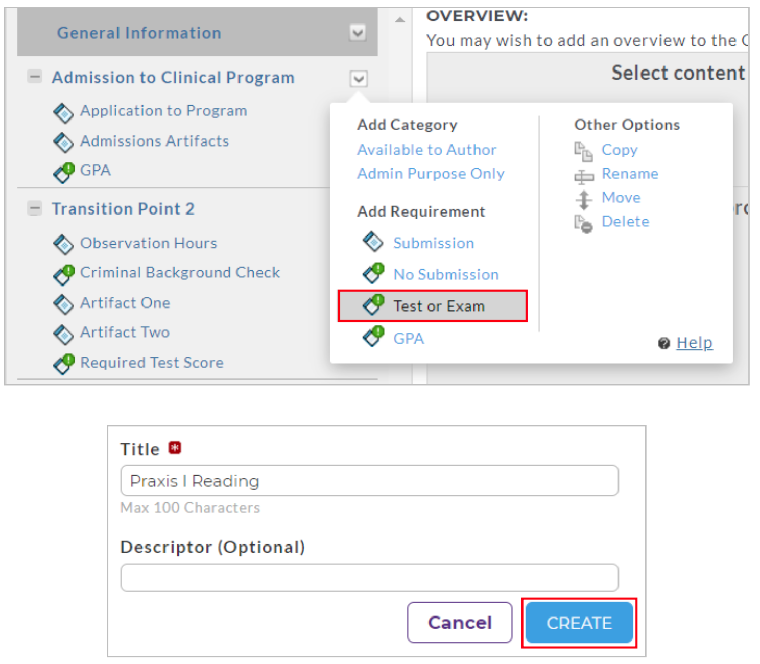 The requirement setup section showing category lists on the left and an options menu offering Add Category and Add Requirement choices, including Test or Exam, highlighted. A form below showing fields for Title and Descriptor with the Title field filled as 'Praxis I Reading.' Cancel and Create buttons appear at the bottom, with Create highlighted.
