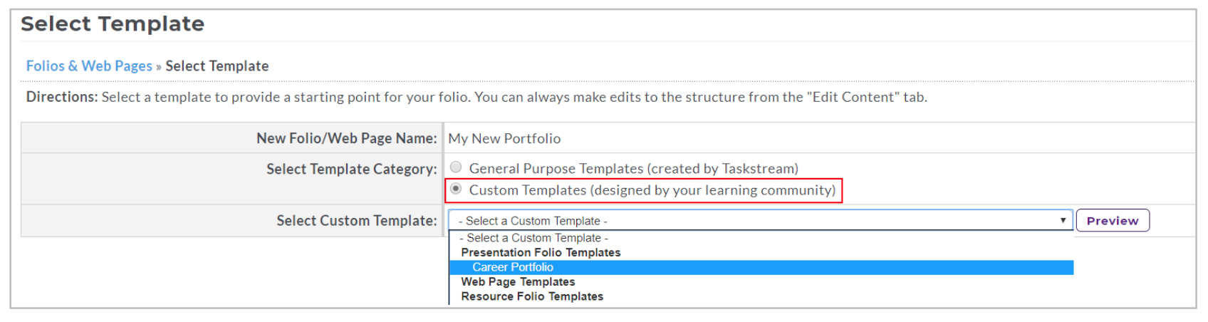 A Select Template page showing fields to name a new folio or web page and choose a template category, with options for General Purpose Templates and Custom Templates, and the Custom Templates (designed by your learning community) option highlighted above a dropdown list of available custom templates.