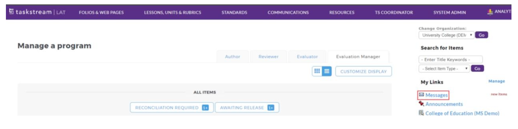 The Manage a Program page showing navigation tabs for Author, Reviewer, Evaluator, and Evaluation Manager. The page shows status filters such as Reconciliation Required and Awaiting Release. On the right, the My Links panel displayed with the Messages link highlighted.