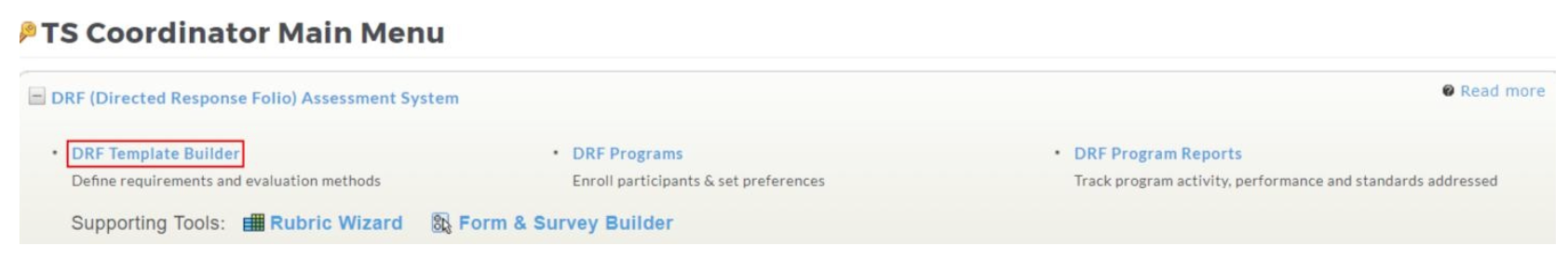 The TS Coordinator Main Menu showing DRF Template Builder, DRF Programs, and DRF Program Reports, with the DRF Template Builder link highlighted.