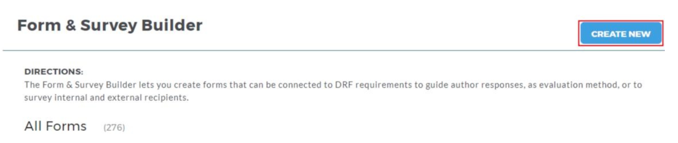The Form & Survey Builder page showing directions and all forms section, with a Create New button highlighted in the upper‑right corner.