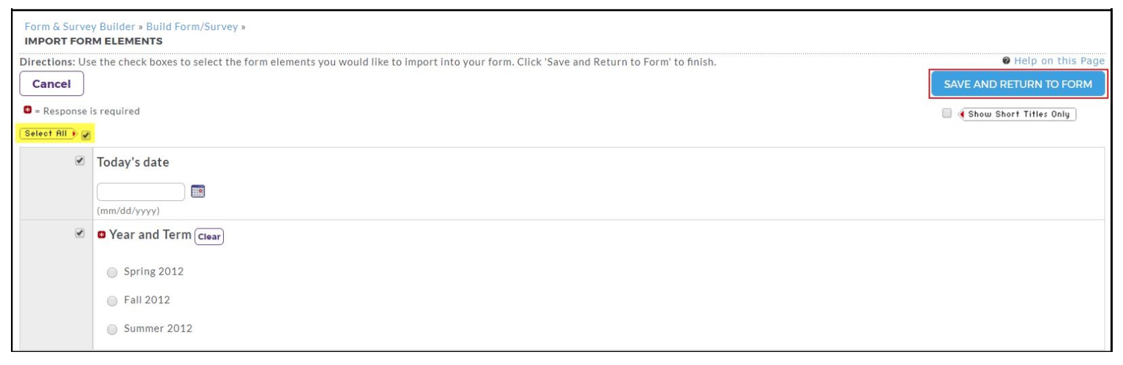 The Import Form Elements page showing a list of selectable form elements, including Today’s date and Year and Term, with checkboxes selected. A Select All option at the top, and a Save and Return to Form button highlighted on the top-right.
