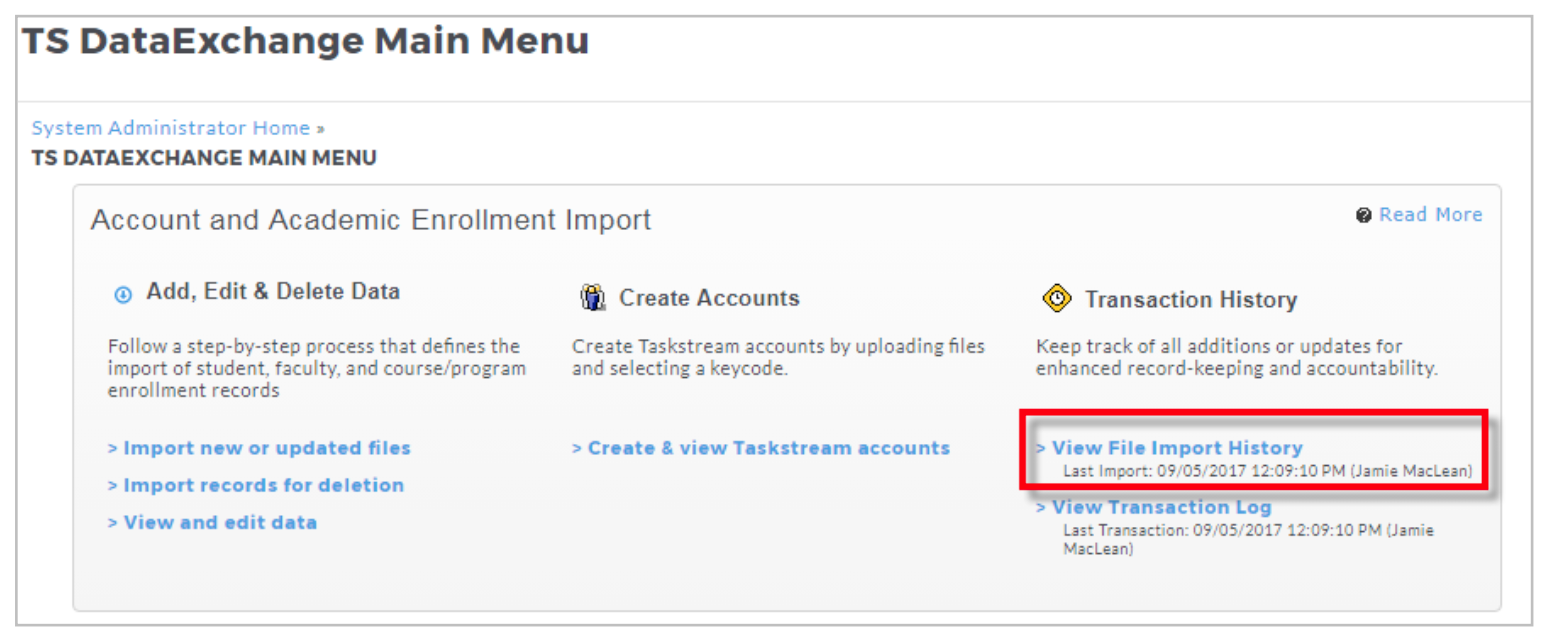 The TS DataExchange Main Menu showing sections for Add, Edit & Delete Data, Create Accounts, and Transaction History. List of links given under each section, with View File Import History highlighted on the right.