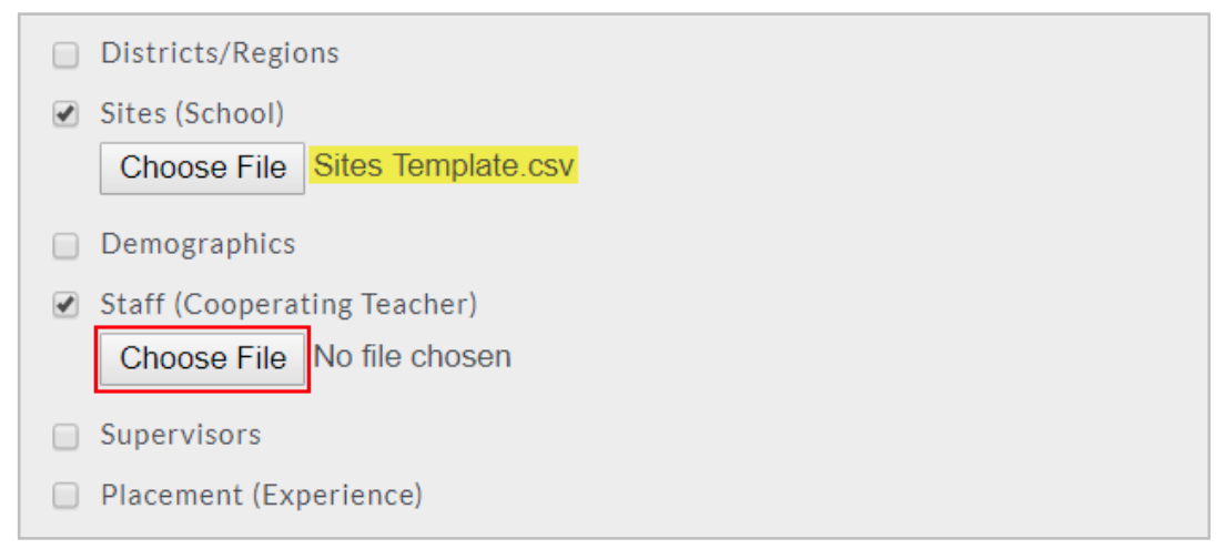A file selection section showing checked options for Sites and Staff, with a CSV file named 'Sites Template.csv' uploaded under Sites and an empty file chooser under Staff, alongside additional unchecked categories such as Districts/Regions, Demographics, Supervisors, and Placement.