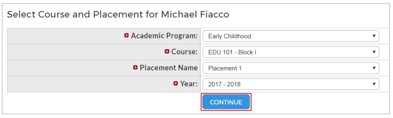 A course and placement selection page showing dropdown menus for Academic Program, Course, Placement Name, and Year, all populated with chosen values for Michael Fiacco, along with a highlighted Continue button.