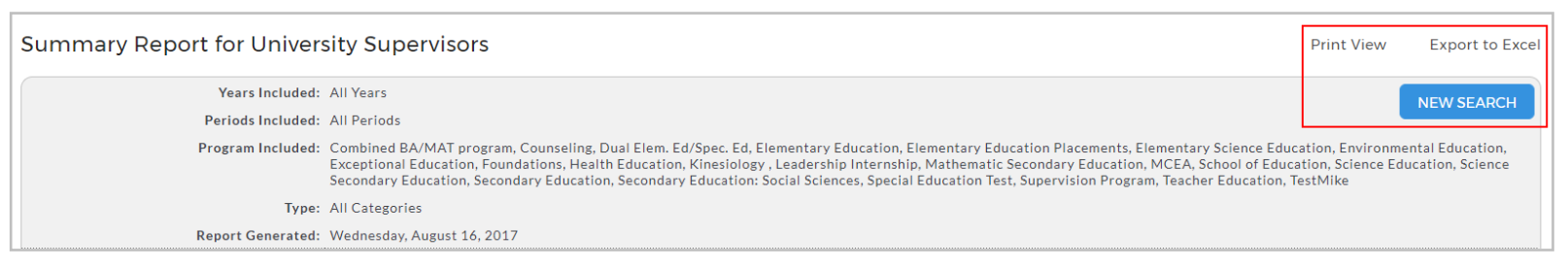 A Summary Report for University Supervisors showing the years, periods, and programs included along with the report generation date, with highlighted options on the right for Print View, Export to Excel, and a New Search button.