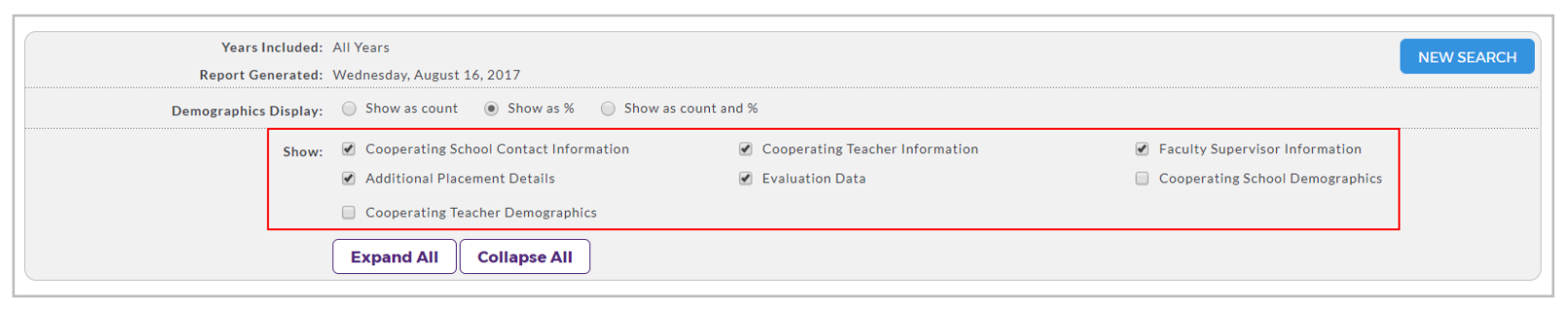 A report results page showing options for demographic display and filtering, including radio buttons to show data as count, percentage, or both, along with a highlighted section of checkboxes for selecting information to display—Cooperating School Contact Information, Cooperating Teacher Information, Faculty Supervisor Information, Additional Placement Details, Evaluation Data, Cooperating Teacher Demographics, and Cooperating School Demographics—followed by buttons to Expand All and Collapse All.
