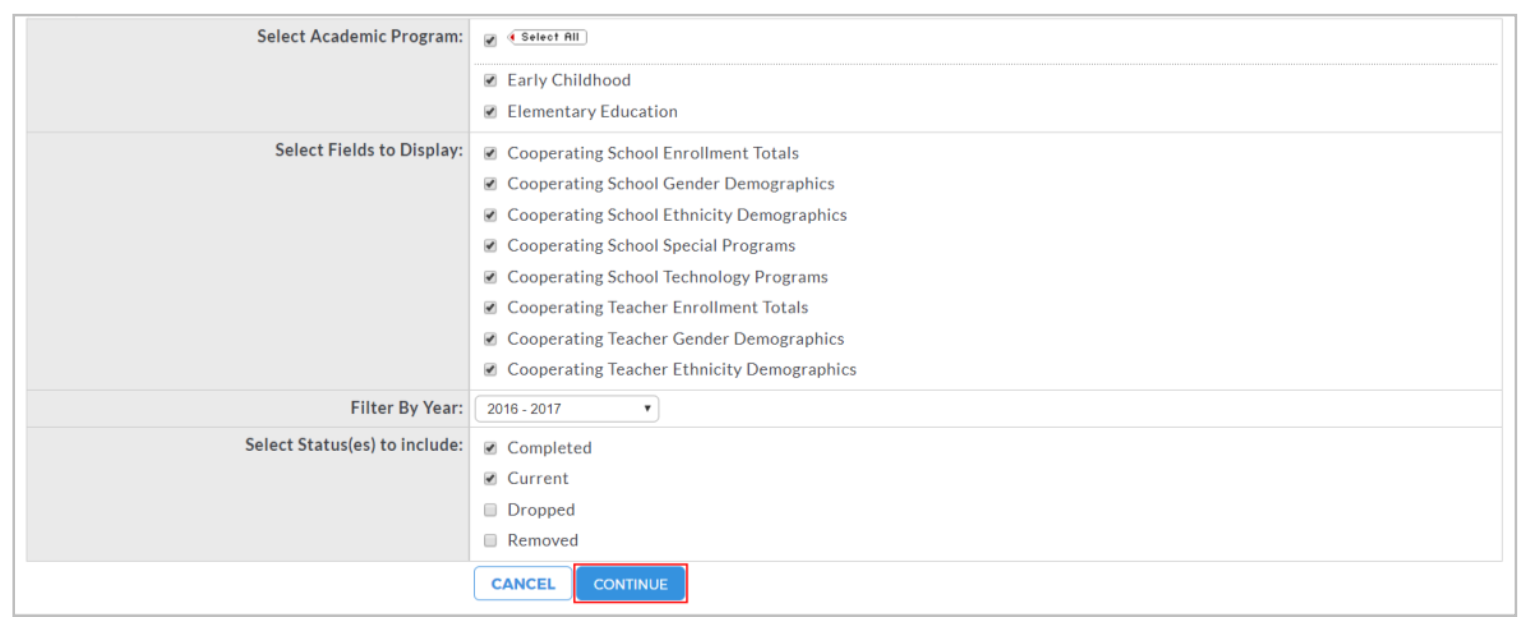 A report filter page showing options to select academic programs, choose fields to display such as cooperating school and teacher demographics, filter results by year, and select placement statuses to include, along with a highlighted Continue button next to a Cancel option.