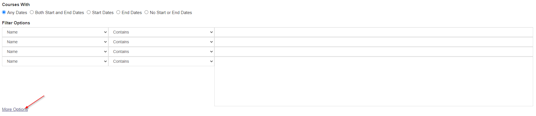 The filter‑options section showing three rows of dropdowns for field name and condition set to Name and Contains, along with a More Options link below.
