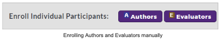An enrollment panel showing options to enroll individual participants, with buttons available to enroll authors and evaluators manually.
