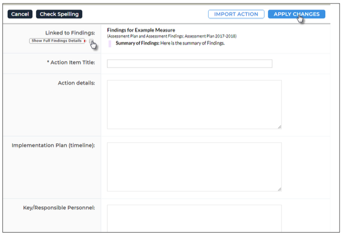 An action entry form showing linked findings for the measure, fields for the action item title, action details, implementation plan timeline, and key or responsible personnel, along with buttons for Cancel, Check Spelling, Import Action, and Apply Changes.