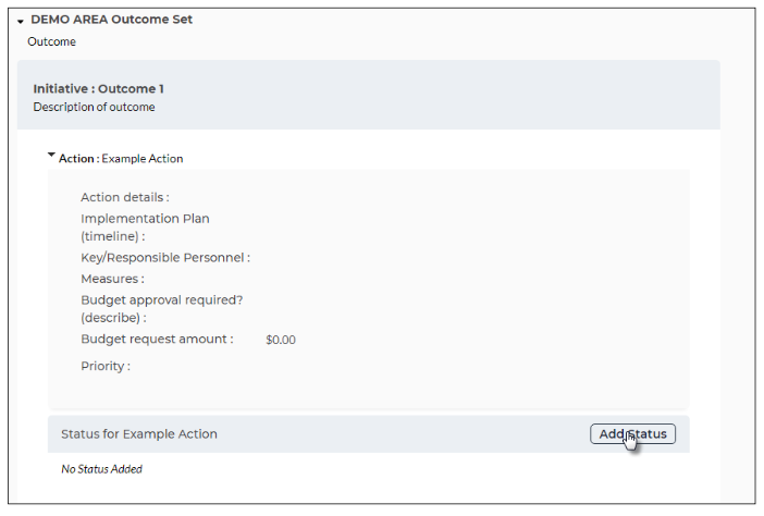 An Action Plan status section showing Outcome 1 with an action expanded to display action details, implementation plan, responsible personnel, measures, budget information, and priority, along with a Status area showing an Add Status button and a message indicating no status added.