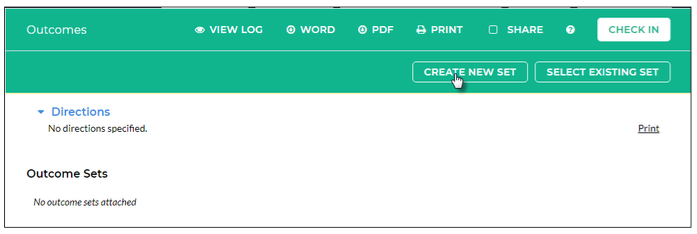 An Outcomes workspace page showing options to view the log, download as Word or PDF, print, share, and check in, along with buttons to create a new set or select an existing set and an empty section for outcome sets.
