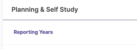 A Planning & Self Study section with a option for Reporting Years.